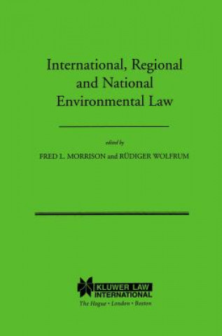 Carte International, Regional and National Environmental Law Fred L. Morrison