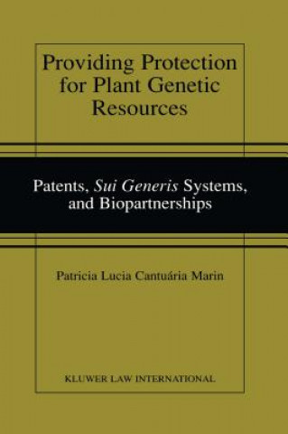 Kniha Providing Protection for Plant Genetic Resources Patricia Lucia Cantuaria Marin