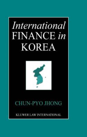 Kniha International Finance in Korea Jhong