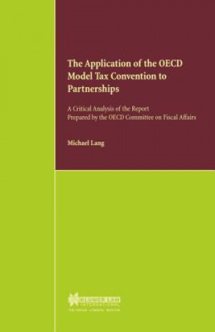 Könyv Application of the OECD Model Tax Convention to Partnerships Michael Lang