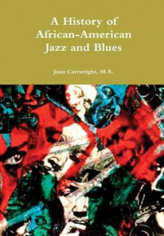 Książka History of African-American Jazz and Blues Cartwright