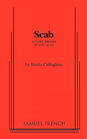 Книга Scab Sheila Callaghan