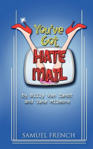 Kniha You've Got Hate Mail Jane Milmore