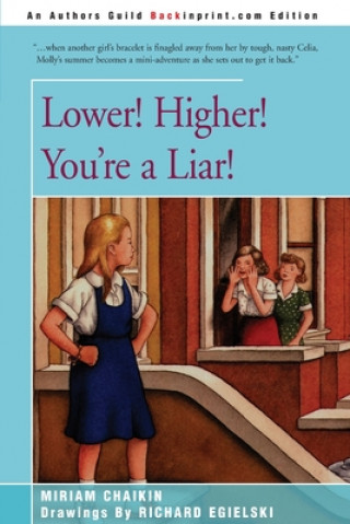 Könyv Lower! Higher! You're a Liar! Miriam Chaikin