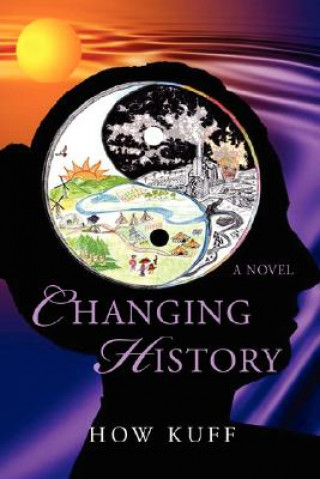Kniha Changing History How Kuff