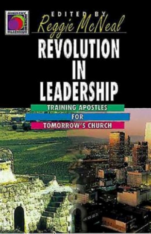 Книга Revolution in Leadership Reggie McNeal