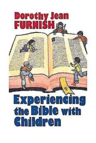 Carte Experiencing the Bible with Children Victor P. Furnish