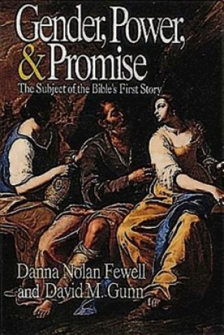 Kniha Gender, Power and Promise David M. Gunn