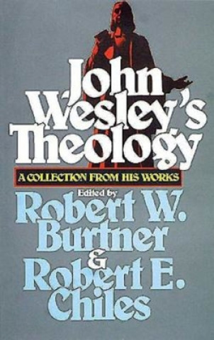 Книга John Wesley's Theology John Wesley