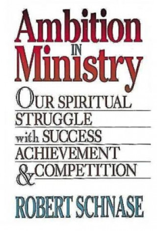 Kniha Ambition in Ministry Robert C Schnase