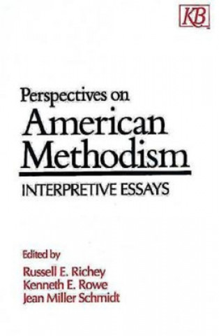 Book Perspectives on American Methodism Jean Miller Schmidt