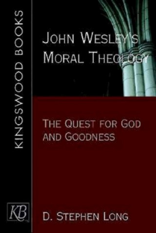 Knjiga John Wesley's Moral Theology D Stephen Long