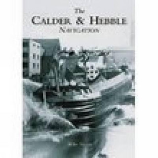 Kniha Calder and Hebble Navigation Mike Taylor
