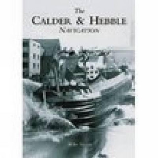 Buch Calder and Hebble Navigation Mike Taylor