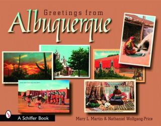 Kniha Greetings from Albuquerque Nathaniel Wolfgang-Price