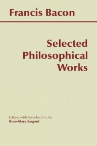 Livre Bacon: Selected Philosophical Works Rose-Mary Sargent