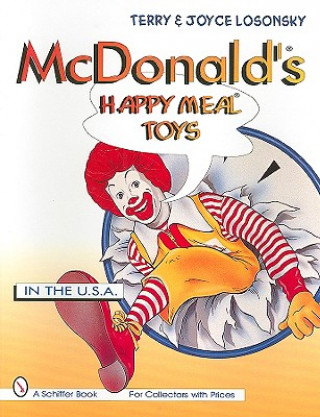 Książka McDonald's Happy Meal  Toys: In the USA Joyce Losonsky