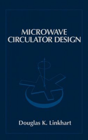 Buch Microwave Circulator Design Douglas K. Linkhart