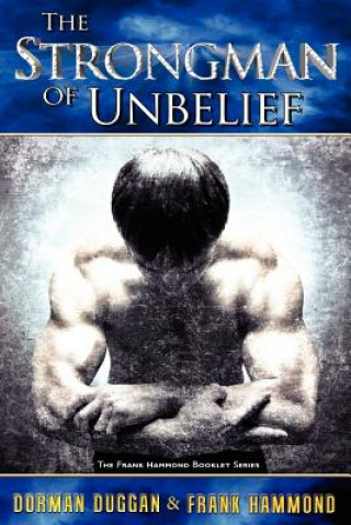 Kniha Strongman of Unbelief Frank Hammond