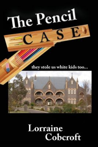 Книга Pencil Case Lorraine Ann Cobcroft