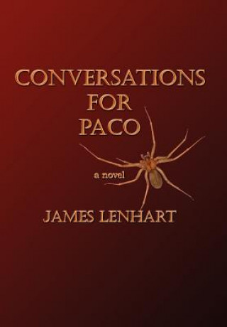 Livre Conversations For Paco James Lenhart