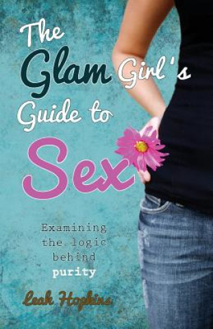 Carte G.L.A.M. Girls Guide to Sex Leah Hopkins