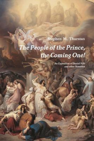 Buch People of the Prince, the Coming One! Stephen Thurstan