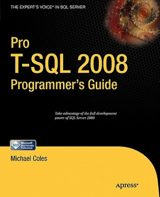 Könyv Pro T-SQL 2008 Programmer's Guide Michael Coles