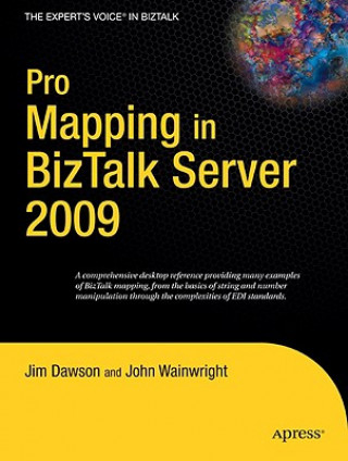 Könyv Pro Mapping in BizTalk Server 2009 John Wainwright