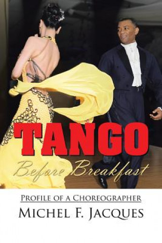 Libro Tango Before Breakfast Michel F Jacques