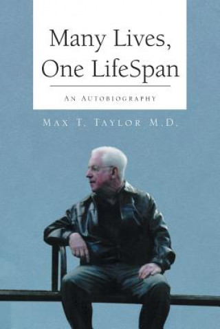 Kniha Many Lives, One Lifespan Max T M D Taylor