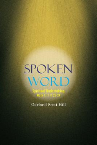 Libro Spoken Word Garland Scott Hill