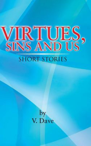 Книга Virtues, Sins and Us V Dave