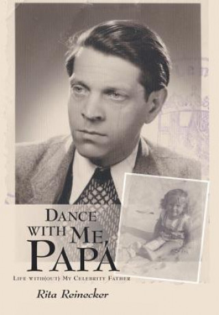 Carte Dance with Me, Papa Rita Reinecker