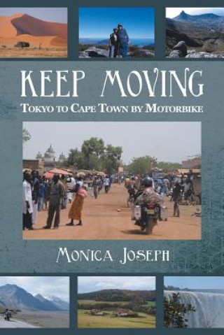 Könyv Keep Moving Monica Joseph