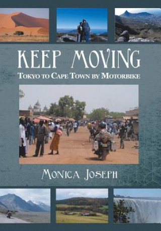 Kniha Keep Moving Monica Joseph