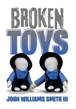 Libro Broken Toys John Williams III Smith