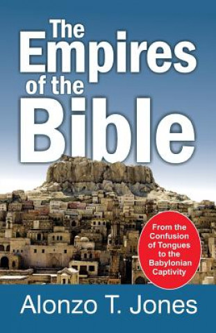 Kniha Empires of the Bible Alonzo Trevier Jones
