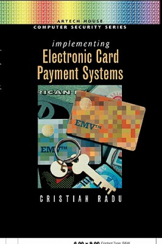 Carte Implementing Electronic Card Payment Systems Cristian Radu