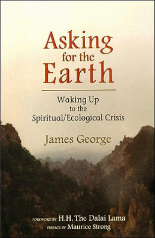Book Asking for the Earth James George