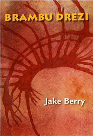Kniha Brambu Drezi Jake Berry