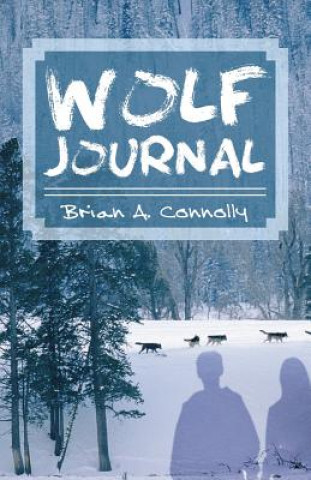 Knjiga Wolf Journal Brian A Connolly