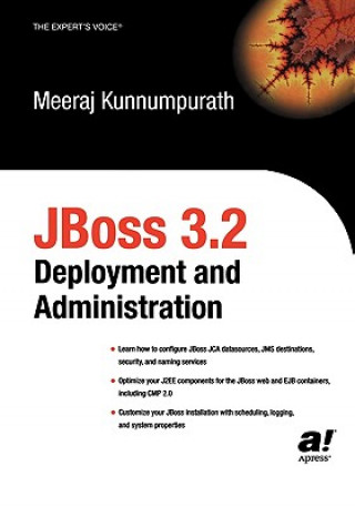 Carte JBoss 3.2 Deployment and Administration Meeraj Moidoo Kunnumpurath