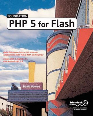 Kniha Foundation Php5 for Flash David Powers