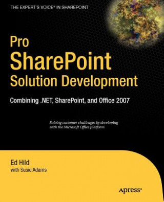 Knjiga Pro Sharepoint Solution Development S. Adams