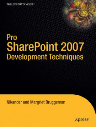 Kniha Pro Sharepoint 2007 Development Techniques Margriet Bruggeman