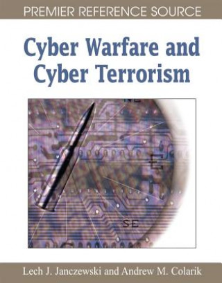 Kniha Cyber Warfare and Cyber Terrorism Andrew Colarik