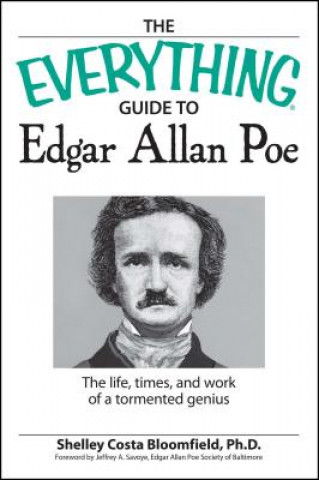 Kniha "Everything" Guide to Edgar Allan Poe Shelley Costa Bloomfield