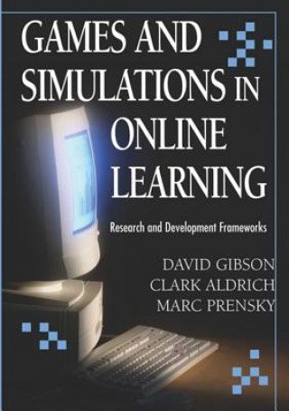 Buch Games and Simulations in Online Learning Marc Prensky