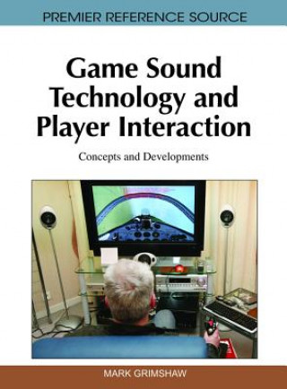 Carte Game Sound Technology and Player Interaction Mark Grimshaw